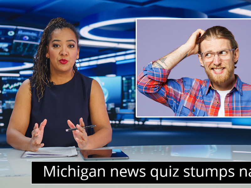 Bridge Michigan News Quiz, Feb 27: Are you paying attention?